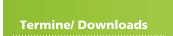 Termine/ Downloads